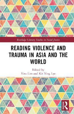 Reading Violence and Trauma in Asia and the World 1