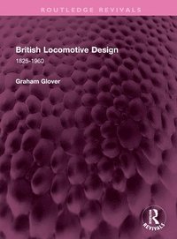bokomslag British Locomotive Design