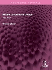bokomslag British Locomotive Design