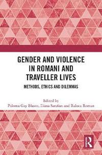 bokomslag Gender and Violence in Romani and Traveller Lives