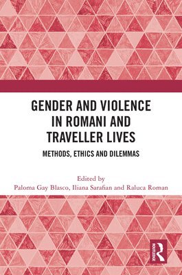 Gender and Violence in Romani and Traveller Lives 1