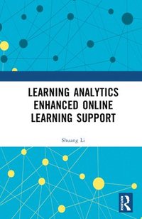 bokomslag Learning Analytics Enhanced Online Learning Support