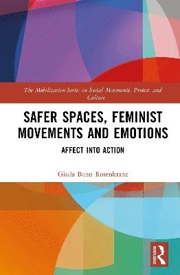 bokomslag Safer Spaces, Feminist Movements and Emotions