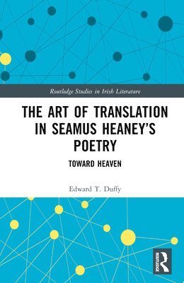 The Art of Translation in Seamus Heaneys Poetry 1