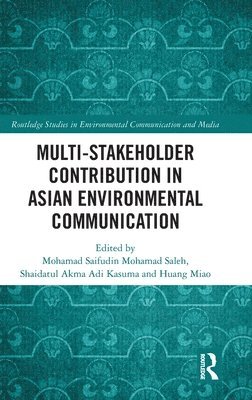 Multi-Stakeholder Contribution in Asian Environmental Communication 1