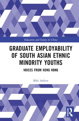 bokomslag Graduate Employability of South Asian Ethnic Minority Youths