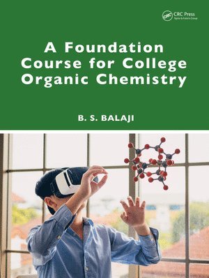 bokomslag Foundation Course for College Organic Chemistry