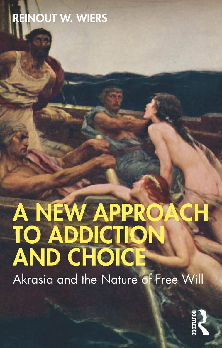 Reinout W. Wiers - New Approach to Addiction and Choice, Häftad