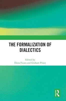 The Formalization of Dialectics 1