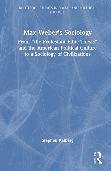 bokomslag Max Webers Sociology