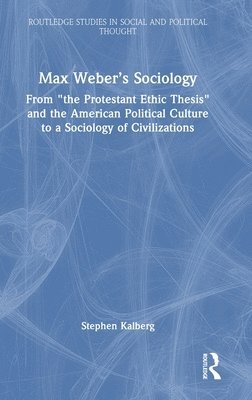 Max Webers Sociology 1