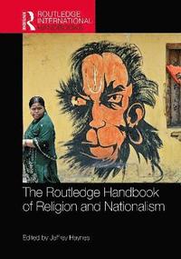 bokomslag Routledge Handbook of Religion and Nationalism