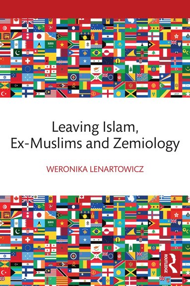 bokomslag Leaving Islam, Ex-Muslims and Zemiology