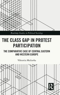 bokomslag The Class Gap in Protest Participation