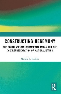 bokomslag Constructing Hegemony