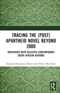 bokomslag Tracing the (Post)Apartheid Novel beyond 2000