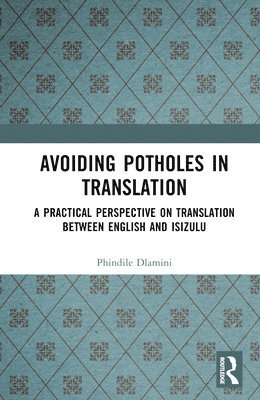 Avoiding Potholes in Translation 1