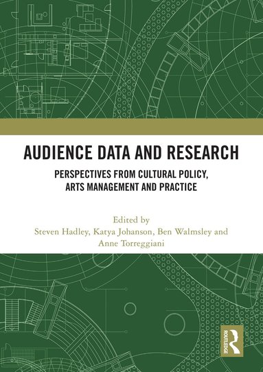 Steven Hadley, Katya Johanson, Ben Walmsley, Anne Torreggiani - Audience Data and Research, Häftad