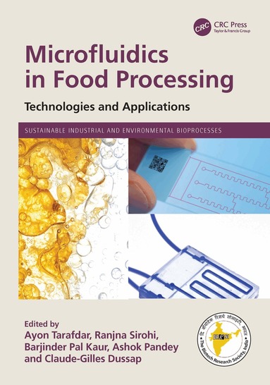 Ayon Tarafdar, Ranjna Sirohi, BARJINDER PAL KAUR, Ashok Pandey, Claude-Gilles Dussap - Microfluidics in Food Processing, Häftad
