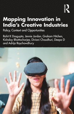 bokomslag Mapping Innovation in Indias Creative Industries