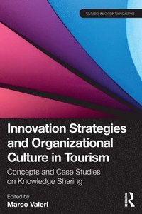 bokomslag Innovation Strategies and Organizational Culture in Tourism