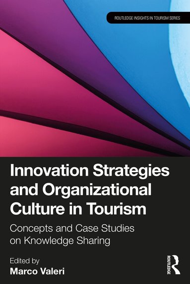 Marco Valeri - Innovation Strategies and Organizational Culture in Tourism, Häftad