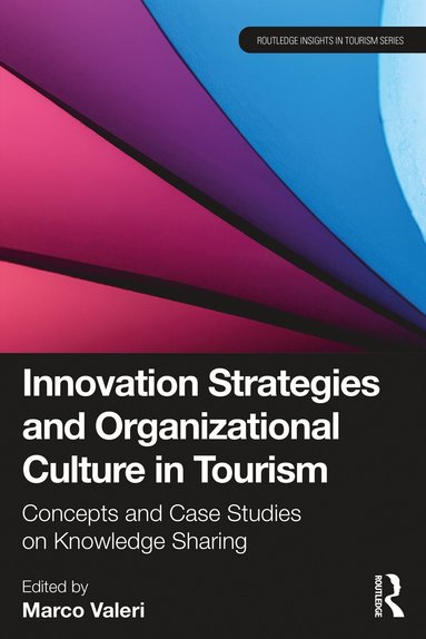 bokomslag Innovation Strategies and Organizational Culture in Tourism