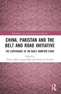 bokomslag China, Pakistan and the Belt and Road Initiative