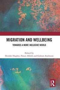 bokomslag Migration and Wellbeing