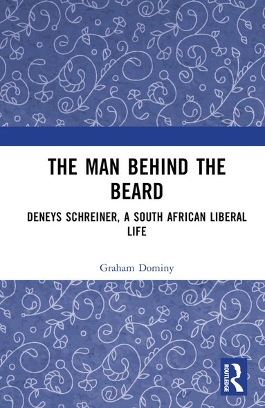 Graham Dominy - Man behind the Beard, Inbunden