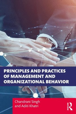 Chandrani Singh, Aditi Khatri, India) Singh, Chandrani (SIOM - Principles and Practices of Management and Organizational Behavior, Häftad