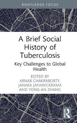 Brief Social History of Tuberculosis