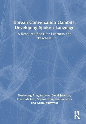 Korean Conversation Gambits: Developing Spoken Language 1