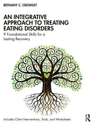 bokomslag Integrative Approach to Treating Eating Disorders