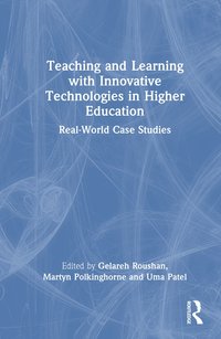 bokomslag Teaching and Learning with Innovative Technologies in Higher Education