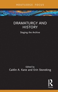 bokomslag Dramaturgy and History