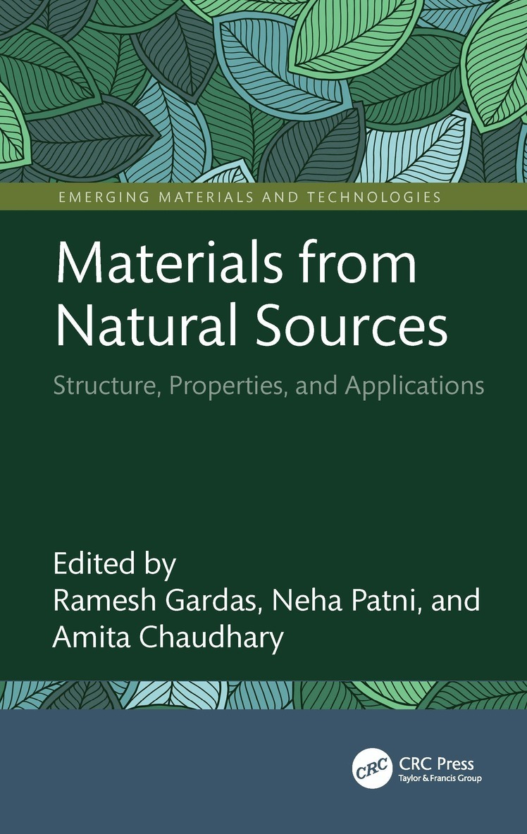Ramesh Gardas, Neha Patni, Amita Chaudhary - Materials from Natural Sources, Häftad