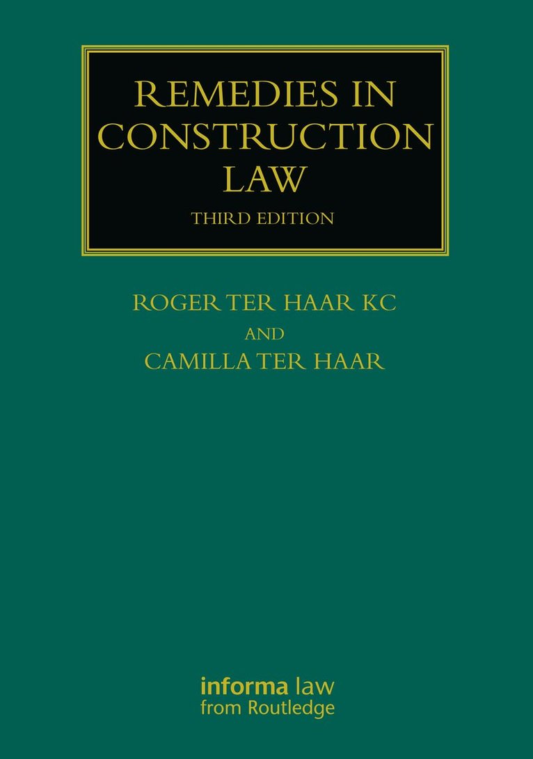 Roger ter Haar, Camilla Ter Haar - Remedies in Construction Law, Häftad