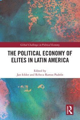 bokomslag Political Economy of Elites in Latin America