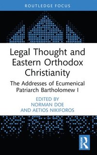 bokomslag Legal Thought and Eastern Orthodox Christianity