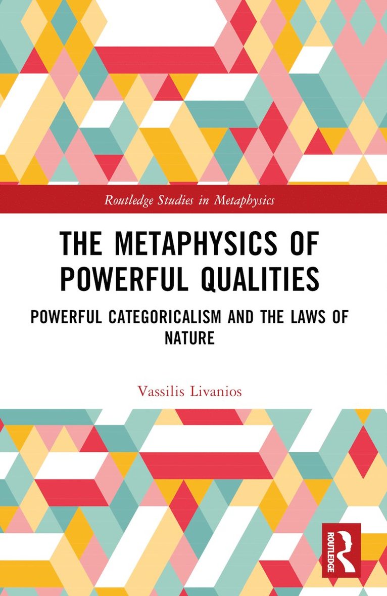 Metaphysics of Powerful Qualities