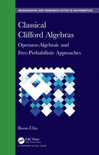 bokomslag Classical Clifford Algebras