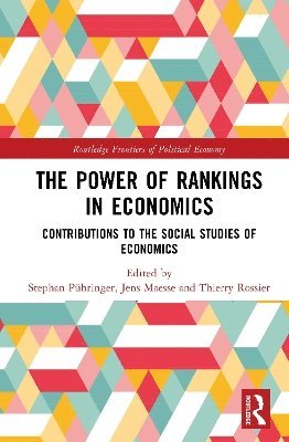 Power of Rankings in Economics and Research Organizations