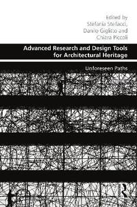 bokomslag Advanced Research and Design Tools for Architectural Heritage