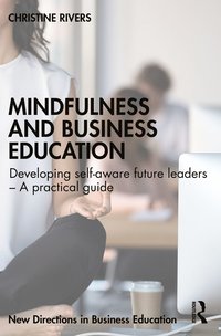 bokomslag Mindfulness and Business Education