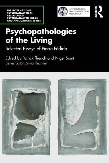 Patrick ffrench, Nigel Saint - Psychopathologies of the Living, Häftad