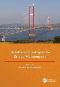 bokomslag Risk-Based Strategies for Bridge Maintenance