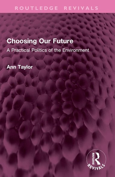 Ann Taylor - Choosing Our Future, Häftad