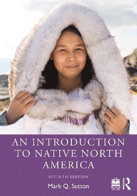 bokomslag An Introduction to Native North America