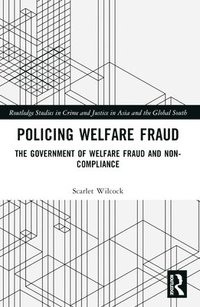 bokomslag Policing Welfare Fraud